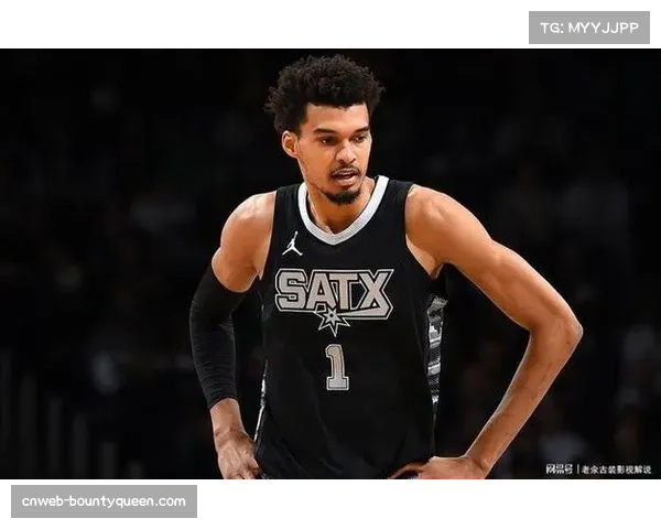 马刺文班亚马新秀合同期内 薪资结构相对健康