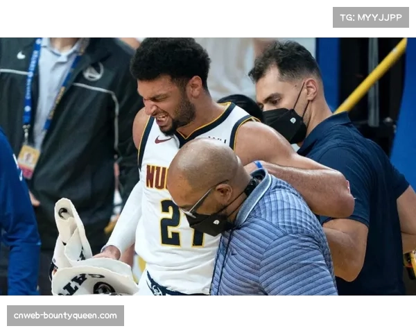 掘金后场发动机状态存疑,穆雷出战成疑影响进攻梳理 掘金后场发动机状态存疑,穆雷出战成疑影响进攻梳理